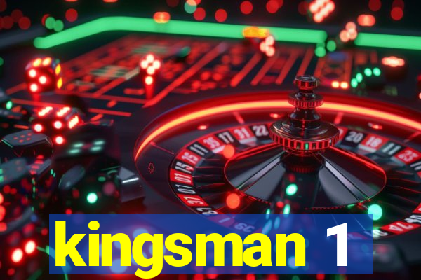 kingsman 1